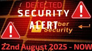Security Alert 22August 2025 
