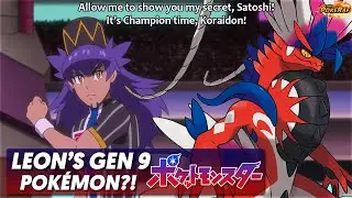 Leon's SECRET GENERATION 9 Pok&eacute;mon KORAIDON TEASED vs ASH in MASTERS 8 TOURNAMENT?! Pok&eacute;mon Journeys