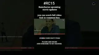 #rc15#sarkarodu#ramcharan #shankar#telugumovieupdates @Chandu crazy tv telugu #shorts #telugushorts
