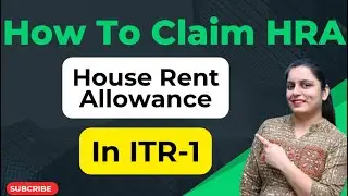 How to Claim HRA in ITR? | How To Calculate HRA in ITR? | ITR 2025-26 | New Method of ITR Filing