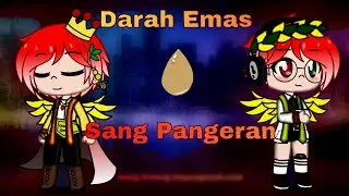 Darah Emas Sang Pangeran|| Baca desk👊|| Part 2: Pengincar atau diincar 