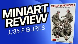 Miniart German Tank Riders 1/35 Scale Review