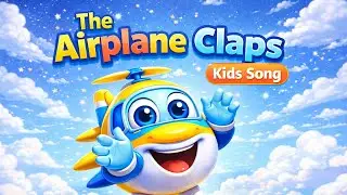 The Airplane Claps 👏✈️ | Kids Song 🎵 Lois&vivi 🌟 #canada #kidsmusic 