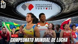 🔴LIVE | MUNDIAL DE LUCHA 2025 🏟️ LATINOAM&Eacute;RICA EN ACCI&Oacute;N 🔥