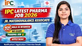 IPC Walk-In Interview 2026 | Jr Materiovigilance Associate | Govt of India | Pharma Jobs #job