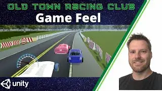 Getting good game feel from my racing game