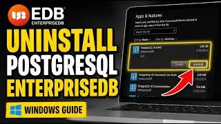 How to uninstall PostgreSQL from Windows using EnterpriseDB - Detailed Guide