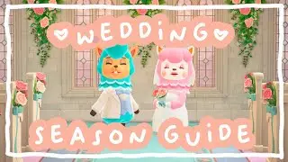 WEDDING SEASON EVENT | GUIDE | ANIMAL CROSSING: NEW HORIZONS
