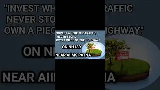 BUY PLOT ON NH139 NEAR AIIMS PATNA # REAL ESTATE #ytshorts #shorts