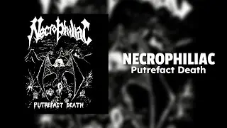 NECROPHILIAC (MX) - Putrefact Death (1988) Full Demo | (Remastered)