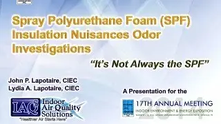 Spray Polyurethane Foam Insulation SPF Nusiance Odor Investigations   #IAQS #IAQ