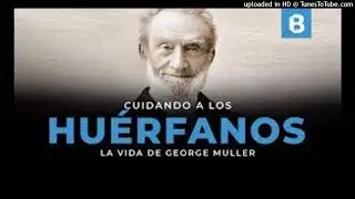 la historia de George Muller.