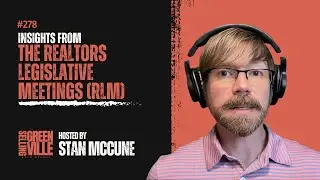 Selling Greenville Podcast E278: Insights from the Realtors Legislative Meetings (RLM)
