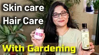 🔴My Hair and Skin Care Routine/Selfcare routine with Gardening #skincare #haircare 