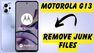 Motorola G13 Remove Junk Files , How TO delete Junk Files in  Motorola