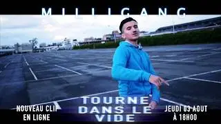 MilliGanG - Tourne dans le vide (Teaser) 4K