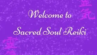 Welcome to Scared Soul Reiki