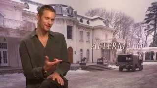 Alexander Skarsgard talks about The Aftermath and more.