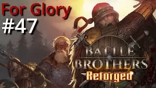 Withered Duke's Coven - Battle Brothers: Reforged [New Overhaul Mod] - Part 47