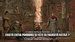 Exista Cutia Pandorei Si Este Ea Folosita Astazi ?