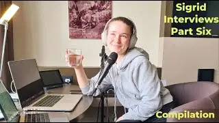 Sigrid Interviews - 6