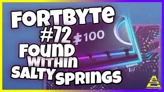FortByte Season 9 - #72 - Found within Salty Springs Mystery Puzzle Location Fortnite Season 9