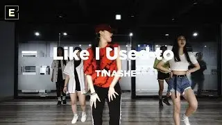YELLZ CLASS | TINASHE  - LIKE I USED TO | E DANCE STUDIO | GIRLISH CLASS | 이댄스학원 걸리쉬 안무
