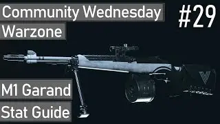 M1 Garand Warzone Stat Guide (Community Wednesday #29)