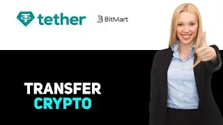 Как отправить Tether с Bitmart на Coinbase 2025