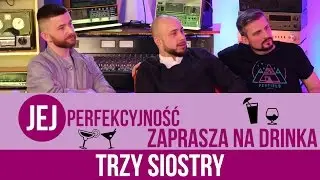 Trzy Siostry - Jej Perfekcyjność zaprasza na drinka - s02e21