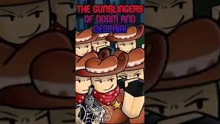 THE GUNSLINGERS OF DOOM AND DESPAIR! Die of Death short! #dieofdeath #forsaken #forsakenroblox