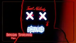 Drama Treason - Vigo (Konspiracy Kamp) Official Video
