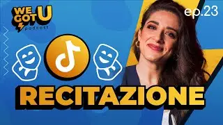 EP. 23 QUANDO LA RECITAZIONE INCONTRA I SOCIAL CON @ludovicadidonato
