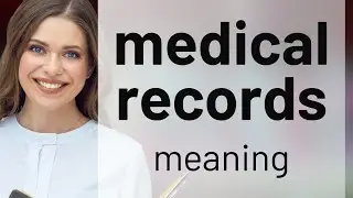 Understanding Medical Records: A Guide for English Learners