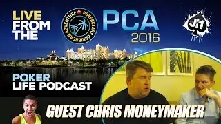 Guest Chris Moneymaker : Poker Life Podcast