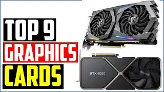 ✅TOP 9 Best Graphics Cards for 2023