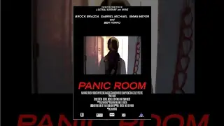 Panic Room (2016) Full Student Feature