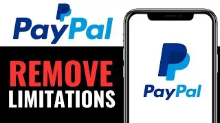 How to Remove Limitations From Paypal Account 2025 | Remove Restrictions on Paypal (FULL GUIDE)