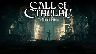 Call of Cthulhu Walkthrough (Part 1)