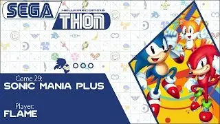 The HFC SEGAthon: A Marathon for the AGES! [#29: Sonic Mania Plus] *MAIN BLOCK FINALE*