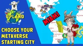 The Ultimate Guide to Choosing Your Starting City in the Upland Metaverse in 2023