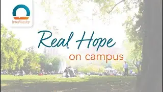 Real Hope on Campus | InterVarsity