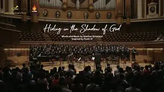 Jakarta Festival Chorus - Hiding in the Shadow of God - Heather Sorenson