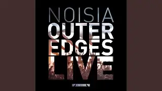Outer Edges &there4; Live (Commentary (Noisia Radio S06E43))