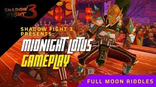 Shadow Fight 3 | Gaming | Midnight Lotus | Full Moon Riddle Event | Anky | S26