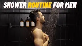 A 7 Step Masculine Shower Routine