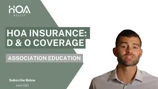 HOA Insurance: D & O coverage