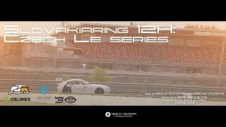 Tuning You Need: SlovakiaRing 12H - Czech Le series