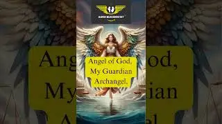 🌟 Powerful Angels Prayer for Divine Guidance & Protection | Connect with Your Guardian Angels 🙏✨