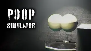 Poop Simulator by Banana Peels Team FULL GAMEPLAY [S&box] - No commentary